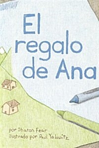 El Regalo de Ana (Paperback)