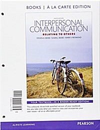 Interpersonal Communication: Relating to Others, Books a la Carte Edition Plus New Mylab Communication for Interpersonal--Access Card Package (Hardcover, 8)