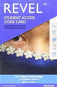 Revel for Cultural Anthropology in a Globalizing World -- Access Card (Hardcover, 4)