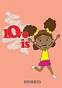 Love Is (Paperback)