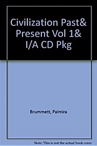 Civilization Past& Present Vol 1& I/A CD Pkg (Paperback, 10)