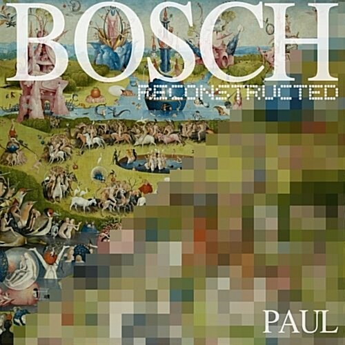 Bosch Reconstructed (Paperback)