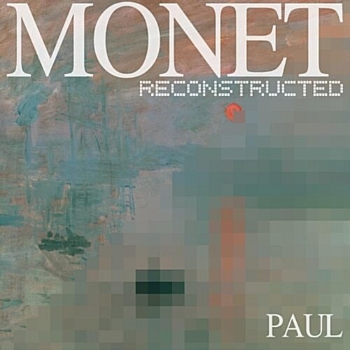 Monet Reconstructed (Paperback)