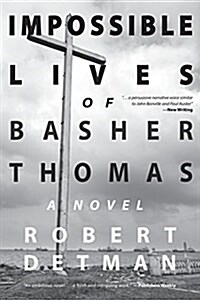 Impossible Lives of Basher Thomas (Paperback)