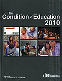 The Condition of Education 2010 (Paperback)