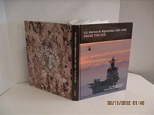 U.S. Marines in Afghanistan, 2001-2002: From the Sea: From the Sea (Hardcover, None, First)