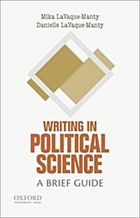Writing in Political Science: A Brief Guide (Paperback)