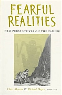 Fearful Realities: New Perspectives on the Famine Volume 1 (Paperback)