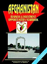 Afghanistan Business and Investment Opportunities Yearbook (Paperback)