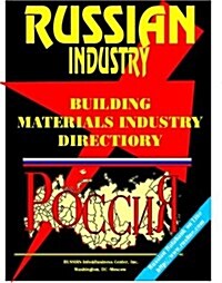 Russia Building Materials Industry Directory (Paperback)