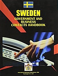 Sweden Government and Business Contacts Handbook (Paperback)
