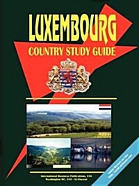 Luxembourg Country Study Guide (Paperback)