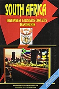 South Africa Government and Business Contacts Handbook (Paperback)