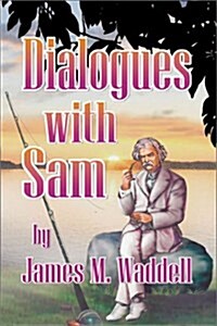 Dialoques with Sam (Paperback)