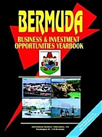 Bermuda Business and Investment Opportunities Yearbook (Paperback)