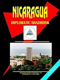 Nicaragua Diplomatic Handbook (Paperback)