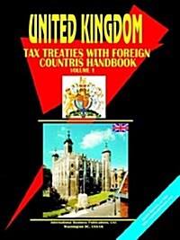 UK Income Tax Treaties with Foreign Countries Handbook (Paperback)