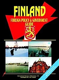 Finland Foreign Policy and Government Guide (Paperback)