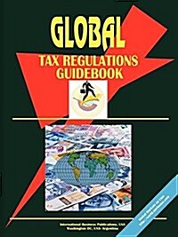 Global Tax Regulations Guidebook (Paperback)