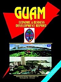 Guam Economic and Business Development Handbook (Paperback)