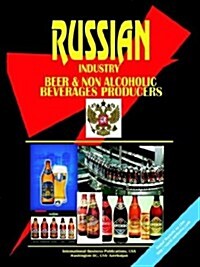 Russia Beer and Non Alcoholic Beverages Producers Directory (Paperback)