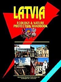 Latvia Ecology and Nature Protection Handbook (Paperback)