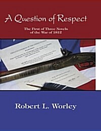 A Question of Respect (Paperback)