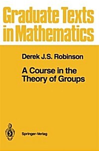 A Course in the Theory of Groups (Paperback, Softcover Repri)