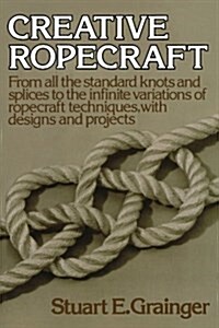 Creative Ropecraft (Paperback)