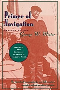 Primer of Navigation (Paperback, 7)