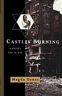 Castles Burning: A Childs Life in War (Paperback)