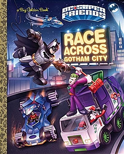 Race Across Gotham City (Hardcover)