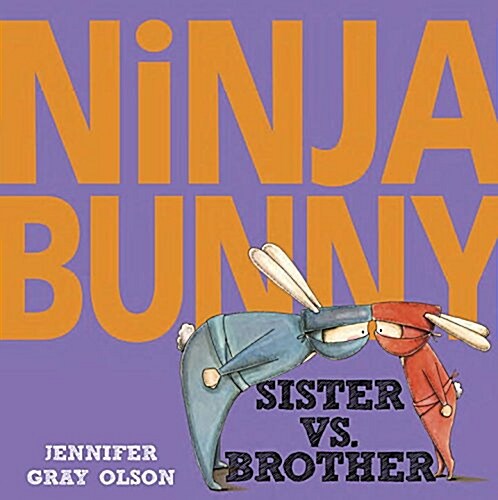 Ninja Bunny: Sister vs. Brother (Hardcover)