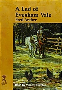 A Lad of Evesham Vale (Audio Cassette)