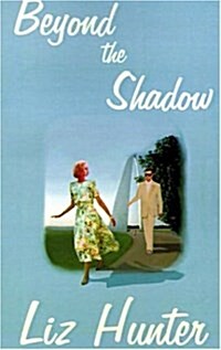 Beyond the Shadow (Paperback)