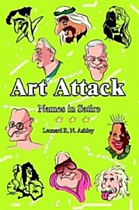 Art Attack: Names in Satire (Paperback)