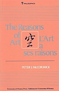 L Art a Ses Raisons - The Reasons of Art (Paperback)