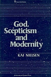 God, Scepticism and Modernity (Paperback)