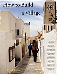 How to Build a Village (Paperback)