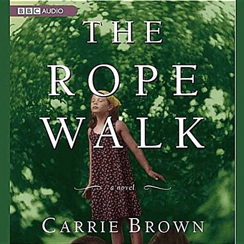 The Rope Walk Lib/E (Audio CD)