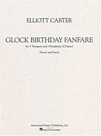 Glock Birthday Fanfare for 3 Trumpets and Vibraphone (Chimes) (Paperback)