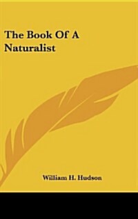 The Book of a Naturalist (Hardcover)