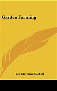 Garden Farming (Hardcover)