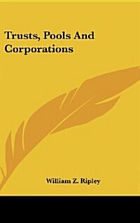 Trusts, Pools and Corporations (Hardcover)