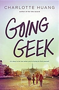 Going Geek (Library Binding)