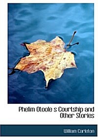 Phelim Otoole S Courtship and Other Stories (Hardcover)