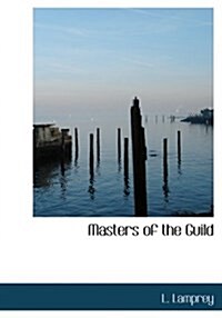 Masters of the Guild (Hardcover)