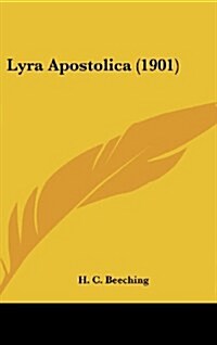 Lyra Apostolica (1901) (Hardcover)
