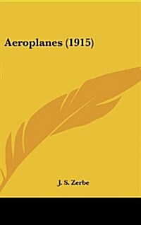 Aeroplanes (1915) (Hardcover)