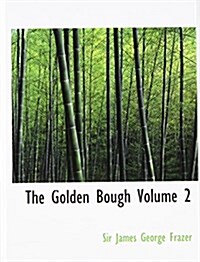 The Golden Bough Volume 2 (Hardcover)